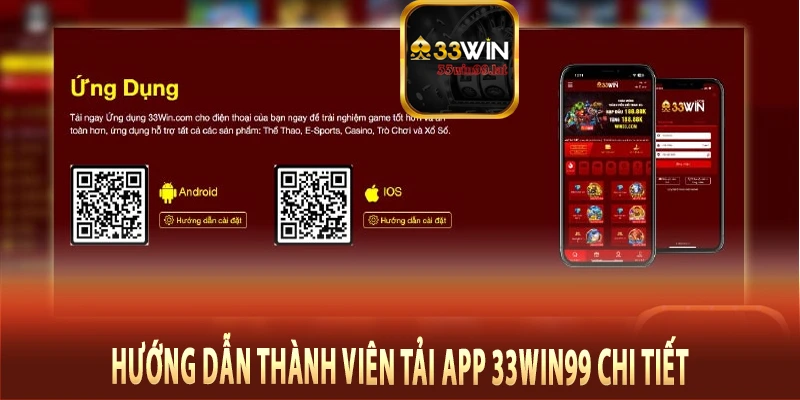 Hướng dẫn thành viên tải app 33Win99 chi tiết